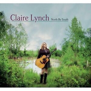 CLAIRE LYNCH-NORTH BY SOUTH-10 TRACK DIGIPAK CD-USA IMPORT FROM NASHVILLE-2016