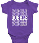 Gobble Gobble Gobble Baby Bodysuit Infant Jumpsuit Fuuny Thanksgiving Cute Sayin