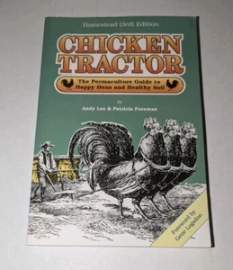 CHICKEN TRACTOR HOMESTEAD EDITION ANDY LEE SIGNED AUTOGRAPHED PAPERBACK BOOK - Foto 1 di 2