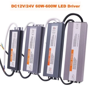 Waterproof Power Supply DC 12V/24V 60W-500W Transformer LED Strip Driver Adapter - Picture 1 of 22