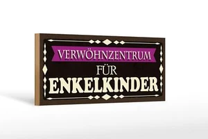 Holzschild Spruch 27x10cm Verwöhnzentrum für Enkelkinder Deko Schild wooden sign - Picture 1 of 5