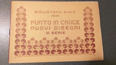 Biblioteca DMC, Punto Croce Nuovi disegni III serie. Schemi punto croce anni 20. - Immagine 1 di 4