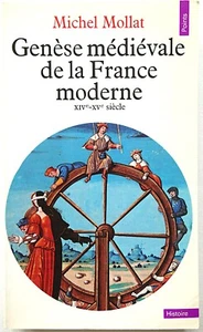 Genèse médiévale de la France moderne XIVe-XVe siècle (Michel Mollat du Jourdin) - Imagen 1 de 1