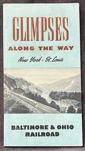 BALTIMORE & OHIO RAILROAD 1946 BOOKLET GLIMPSES ALONG THE WAY NEW YORK-ST. LOUIS - Picture 1 of 23