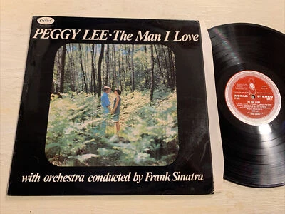 Peggy Lee The Man I Love Frank Sinatra LP World Record UK Press Stereo VG+!!!! - Image 1 of 4