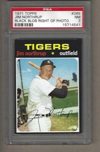 1971  TOPPS   JIM  NORTHRUP  BLACK BLOB RIGHT  #  265    PSA  7