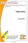 Trigonometry: Math For Gifted Students (Math All Star). Zhou 9781977845016<|