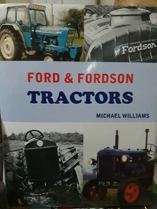 Ford & Fordson Tractors Michael Williams vintage tractor book machinery farming - Picture 1 of 9