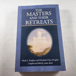 The Masters & Their Retreats Paperback Book By Elizabeth Clare Prophet