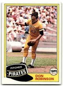 1981 TOPPS DON ROBINSON PITTSBURGH PIRATES #168