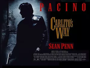 CARLITO'S WAY 1993 UK quad poster print 30x40" AL PACINO SEAN PENN FREE P&P - Picture 1 of 1