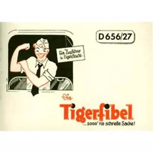 Tigerfibel Panzer VI Tiger-Fibel Handbuch Tigerleute Generalinspekteur Panzertr. - Imagen 1 de 6