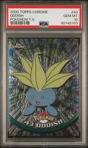 2000 TOPPS CHROME POKEMON TV ODDISH #43 PSA 10 GEM-MINT