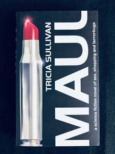 NEW MINT* MAUL by  TRICIA SULLIVAN 1st/1st UK Trade Paperback - Bild 1 von 7