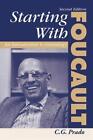 Starting With Foucault: An Introduction To Geneaolgy, Prado 9780367318031 New..