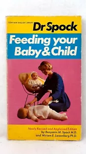 Feeding your Baby and Child by Dr Benjamin Spock vintage paperback rev ed 1969 - Picture 1 of 5