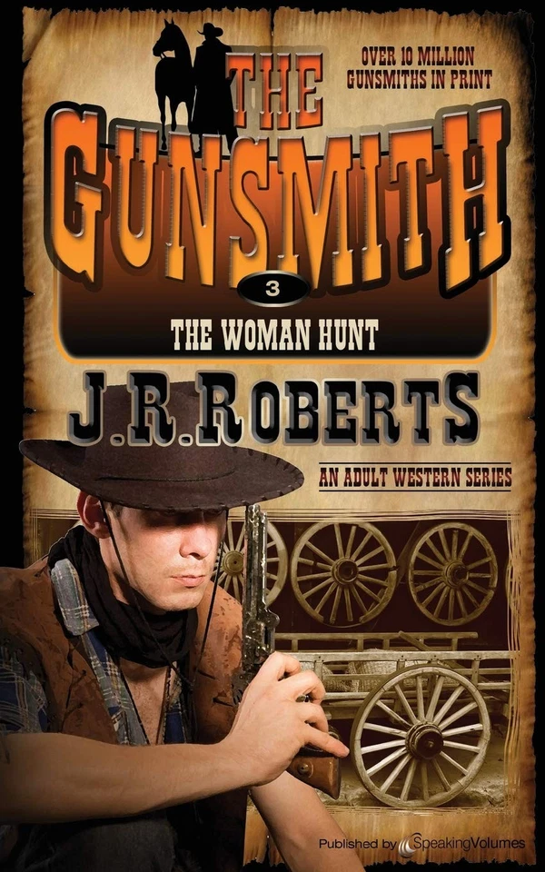 The Woman Hunt: The Gunsmith - paperback Roberts, J. R. - Image 1 of 1