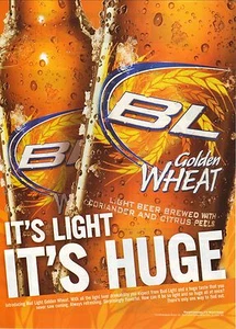 Publicidad impresa original Bud Light Golden Wheat Beer 2009--es ligera, es enorme - Imagen 1 de 1