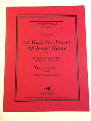Sheet Music All Hail the Power of Jesus' Name Trombone Solo w Piano Ken Bauer - Image 1 of 3