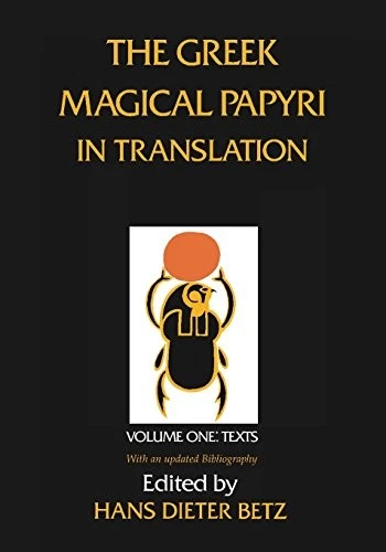 The Greek Magical Papyri in Translation: Including the Demotic Spells: Texts - Image 1 of 1
