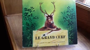 Le grand cerf .Les albums du père castor.Flammarion.1982 (R16) - Picture 1 of 7