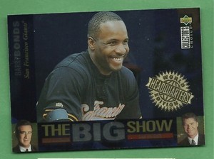 1997 COLLECTOR'S CHOICE BARRY BONDS THE BIG SHOW WORLD HEADQUARTERS EDITION CARD