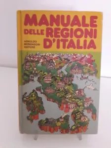 MANUALE DELLE REGIONI D'ITALIA 1’ Ristampa 1983 Mondadori - Foto 1 di 1