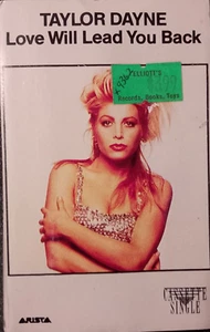 TAYLOR DAYNE Love Will Lead You Back CASSETTE SINGLE / You Meant The World To Me - Picture 1 of 7