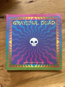 Grateful Dead Without a Ticket Pasquale Dibello Paperback - Picture 1 of 4