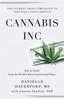 Cannabis, Inc.: The Journey From Compassion To Consolidation By Shufran Phd, ...