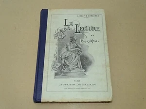 *** La Lecture au Cours Moyen *** Laclef & Bergeron - env 1920 - Delalain {BE+} - Picture 1 of 11