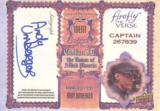 Upper Deck Firefly The Verse AU Andy Umberger As Captain Actor Autograph Card! - Image 1 of 1