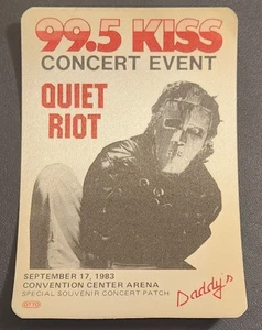 Quiet Riot - Souvenir Concert Patch VIP (Daddy's, San Antonio, 1983) 99.5 KISS - Picture 1 of 2