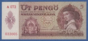 HUNGRIA / HUNGARY -- 5 PENGÖ ( 25.10.1939 ) -- UNC -- PICK 106 . - Bild 1 von 2