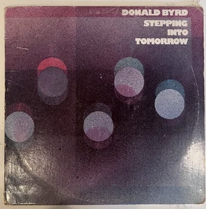 Donald Byrd Stepping Into Tomorrow. Includes inner sleeve Blue Note - Picture 1 of 9