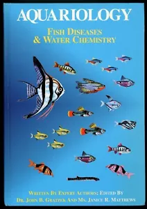 Aquariology: Fish Diseases and Water Chemistry. John Gratzek. - Imagen 1 de 2