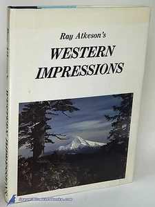 Ray ATKESON'S Western Impressions; Beautful Color Photography VG+ HC in DJ 79579 - Picture 1 of 2