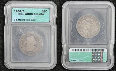 1805 Over 5 Draped Bust Quarter ICG AG-3 Details B-1 Mount Removed 5O71 - Image 1 of 4