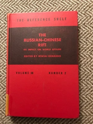 Vntg 1966 Book - The Reference Shelf: The Russian-Chinese Rift - Vol. 38 No. 2 - Image 1 of 4