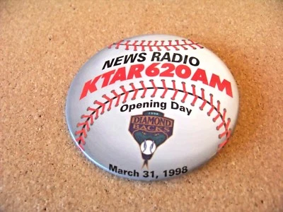 News Radio KTAR 620AM Opening Day Arizona Diamondbacks March 31 1998 button AIBM - Image 1 of 3