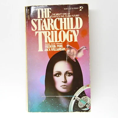 The Starchild Trilogy by Frederik Pohl & Jack Williamson Paperback - Image 1 of 3