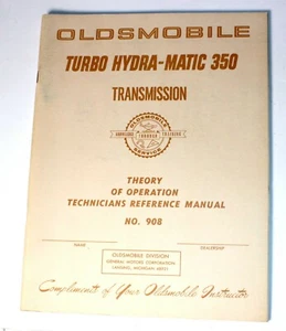 1968 OLDSMOBILE TURBO HYDRA-MATIC 350 TRANSMISSION THEORY OF OPERATION N0 908 - Picture 1 of 3