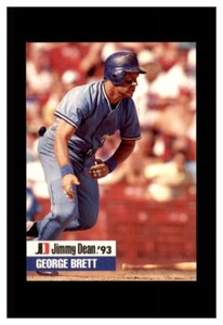 GEORGE BRETT KANSAS CITY ROYALS JIMMY DEAN 1993  #15 