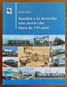 Santhià e la ferrovia: una storia che dura da 150 anni. Viaggio su alcune linee - Foto 1 di 3