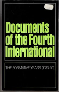 Documents of the Fourth International: The Formative Years, 1933-40 - Picture 1 of 2