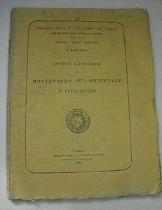 A. Martelli STUDIO GEOLOGICO DEL MONTENEGRO SUD-ORIENTALE E LITORANEO / 1908 - Picture 1 of 2