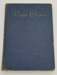 Vesper Chimes by F.M. Braselman 1930 Protestant Christian Hymnal Hard Cover! - Picture 1 of 11