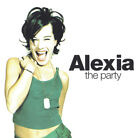 Alexia The Party CD, Album 1998 Europop, Eurodance, Euro House, Downtempo (NM or