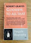 ?Goodbye To All That? By Robert Graves Paperback Book Penguin Biography Used