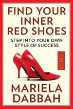 Mariela Dabbah Find Your Inner Red Shoes (Paperback) (US IMPORT)